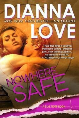 Nowhere Safe(English, Paperback, Love Dianna)