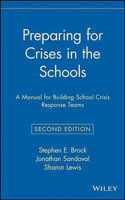 Preparing for Crises in the Schools(English, Hardcover, Brock Stephen E.)