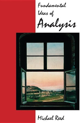 Fundamental Ideas of Analysis(English, Paperback, Reed Michael C.)