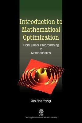 Introduction to Mathematical Optimization(English, Paperback, Yang Xin-She)