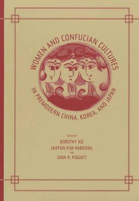 Women and Confucian Cultures in Premodern China, Korea, and Japan(English, Paperback, unknown)