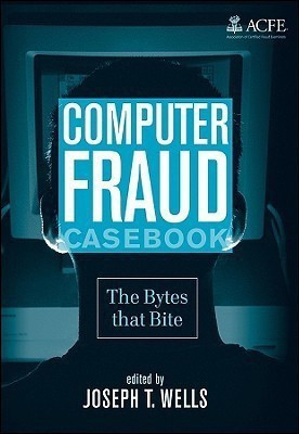 Computer Fraud Casebook  - The Bytes That Bite(English, Hardcover, unknown)