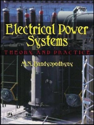 Electrical Power Systems(English, Paperback, Bandyopadhyay M.N.)