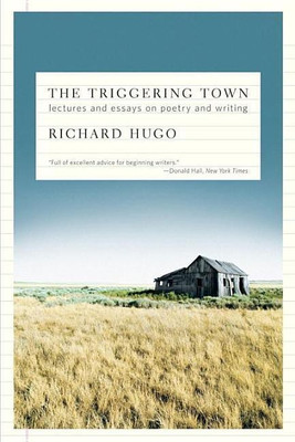 The Triggering Town(English, Paperback, Hugo Richard)