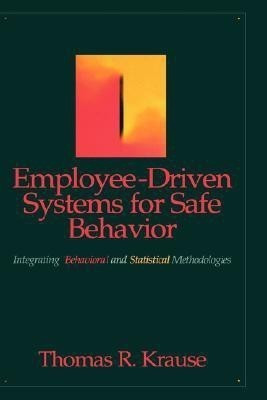 Employee-Driven Systems for Safe Behavior(English, Hardcover, Krause Thomas R.)