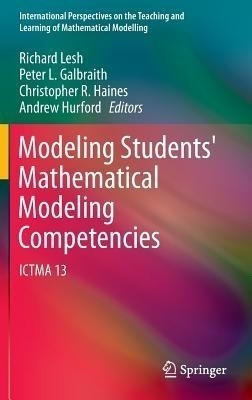 Modeling Students' Mathematical Modeling Competencies(English, Hardcover, unknown)