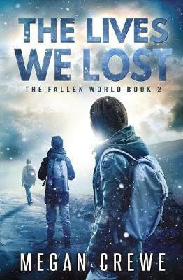 The Lives We Lost(English, Paperback, Crewe Megan)
