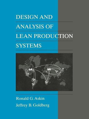 Design and Analysis of Lean Production Systems(English, Paperback, Askin Ronald G.)