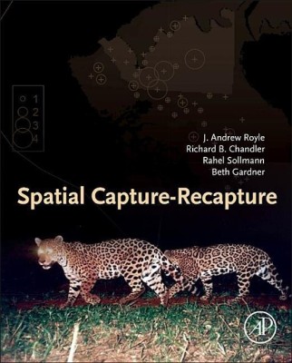 Spatial Capture-Recapture(English, Hardcover, Royle J. Andrew)