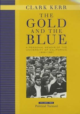 The Gold and the Blue, Volume Two(English, Hardcover, Kerr Clark)