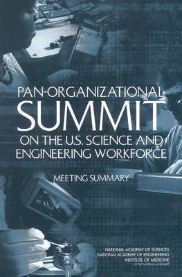 Pan-Organizational Summit on the U.S. Science and Engineering Workforce(English, Paperback, Institute of Medicine Marye Anne Ph.D.)