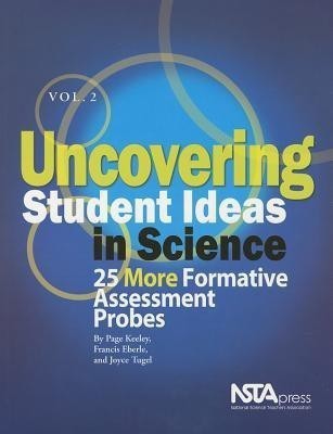 Uncovering Student Ideas in Science, Volume 2(English, Paperback, Keeley Page)