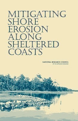 Mitigating Shore Erosion Along Sheltered Coasts(English, Paperback, National Research Council)