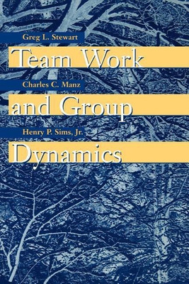 Team Work and Group Dynamics(English, Paperback, Stewart Greg L.)