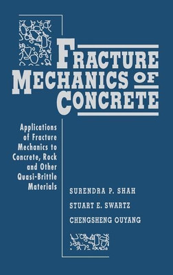 Fracture Mechanics of Concrete(English, Hardcover, Shah Surendra P.)