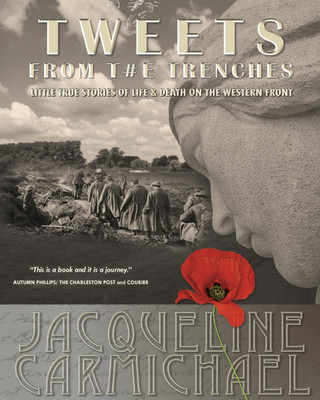 Tweets from the Trenches(English, Paperback, Carmichael Jacqueline Larson)