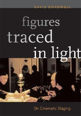 Figures Traced in Light(English, Paperback, Bordwell David)