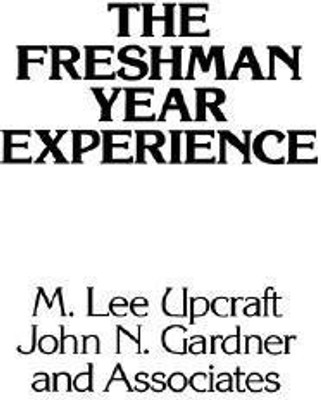 The Freshman Year Experience(English, Hardcover, Upcraft M. Lee)