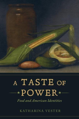 A Taste of Power(English, Paperback, Vester Katharina)