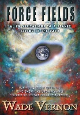 Force Fields(English, Paperback, Vernon Wade)