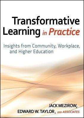 Transformative Learning in Practice(English, Hardcover, unknown)