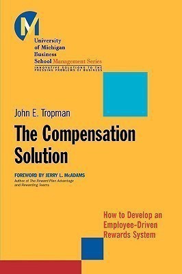 The Compensation Solution(English, Paperback, Tropman John E.)