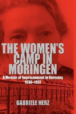 The Women's Camp in Moringen(English, Hardcover, Caplan Jane)