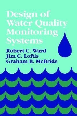 Design of Water Quality Monitoring Systems(English, Hardcover, Ward Robert C.)