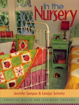 In the Nursery(English, Paperback, Sampou Jennifer)