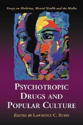 Psychotropic Drugs and Popular Culture(English, Paperback, unknown)