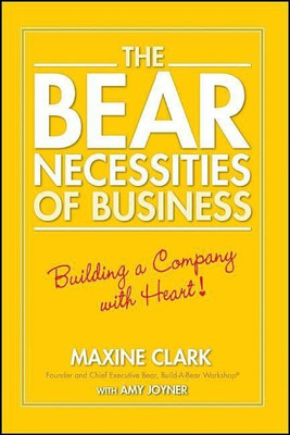 The Bear Necessities of Business(English, Paperback, Clark Maxine)