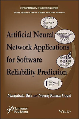 Artificial Neural Network Applications for Software Reliability Prediction(English, Hardcover, Bisi Manjubala)