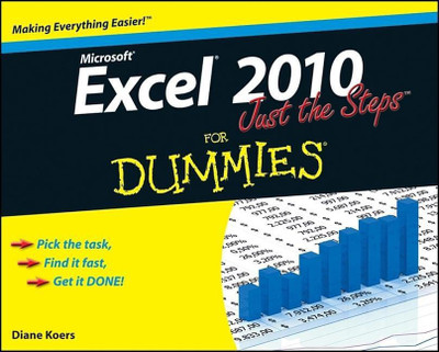 Excel 2010 Just the Steps For Dummies(English, Paperback, Koers Diane)