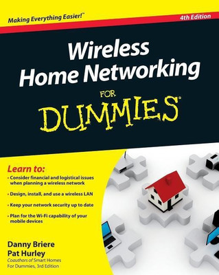 Wireless Home Networking For Dummies(English, Paperback, Briere Danny)