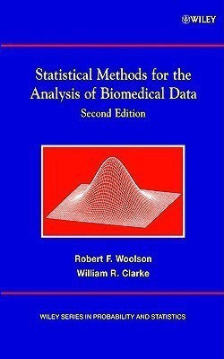 Statistical Methods for the Analysis of Biomedical Data(English, Hardcover, Woolson Robert F.)