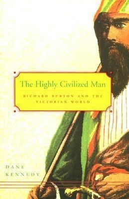 The Highly Civilized Man(English, Paperback, Kennedy Dane)