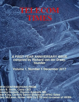 Telecom Times Anniversary Issue(English, Paperback, Richard Van Der Draay)
