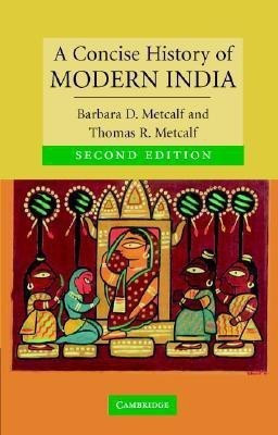 A Concise History of Modern India(English, Paperback, Metcalf Barbara D.)