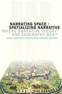 Narrating Space / Spatializing Narrative(English, Hardcover, Ryan Marie-Laure Dr)