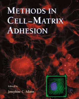 Methods in Cell-Matrix Adhesion: Volume 69(English, Paperback, unknown)