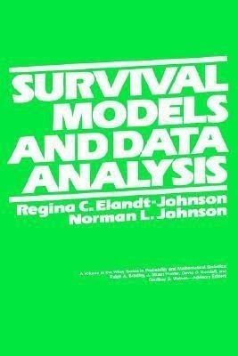 Survival Models and Data Analysis(English, Hardcover, Elandt-Johnson Regina C.)