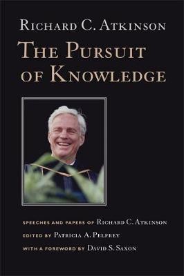 The Pursuit of Knowledge(English, Paperback, Atkinson Richard C.)