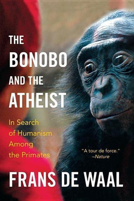 The Bonobo and the Atheist(English, Paperback, de Waal Frans)