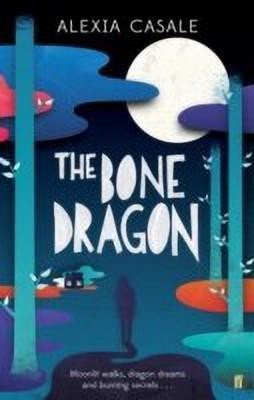 The Bone Dragon(English, Paperback, Casale Alexia)