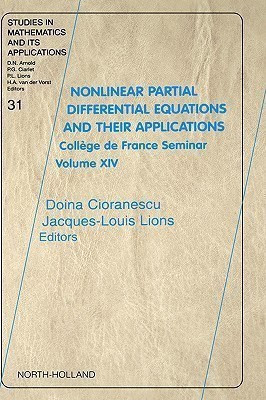 Nonlinear Partial Differential Equations and Their Applications: Volume 31(English, Hardcover, Cioranescu Doina)