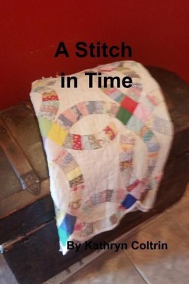 A Stitch in Time(English, Paperback, Coltrin Kathryn)