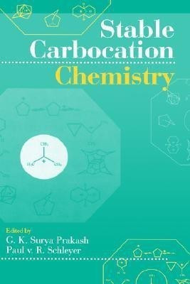 Stable Carbocation Chemistry(English, Hardcover, unknown)