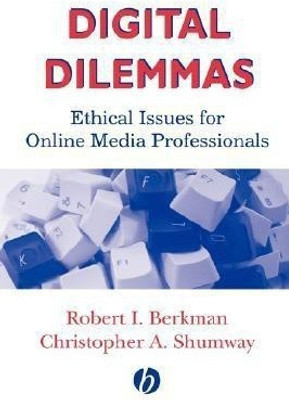 Digital Dilemmas(English, Paperback, Berkman Robert I.)