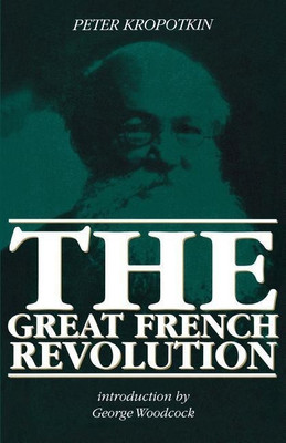 French Revolution(English, Paperback, Kropotkin Peter)