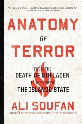 Anatomy of Terror(English, Paperback, Soufan Ali)